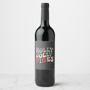 Holly Jolly Christmas Gift Family Xmas Holiday Wine Label