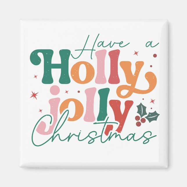 Holly Jolly Christmas  Magnet (Front)