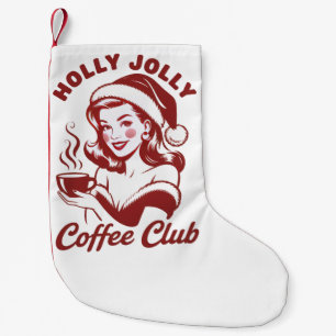 Holly Jolly Coffee Club Snarky Christmas Sarcastic Small Christmas Stocking