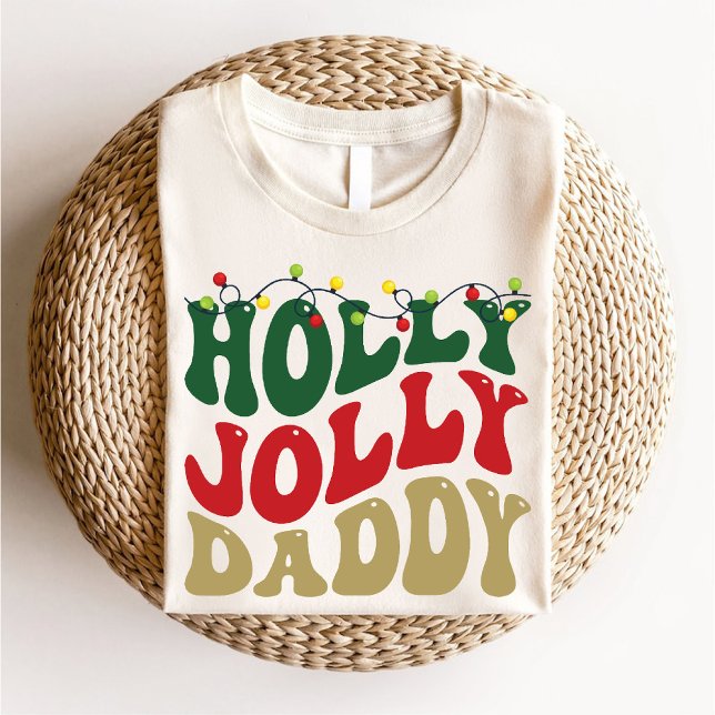 Holly Jolly Daddy Modern Christmas Groovy White T-Shirt (Holly Jolly Daddy Modern Christmas Groovy White T-Shirt)
