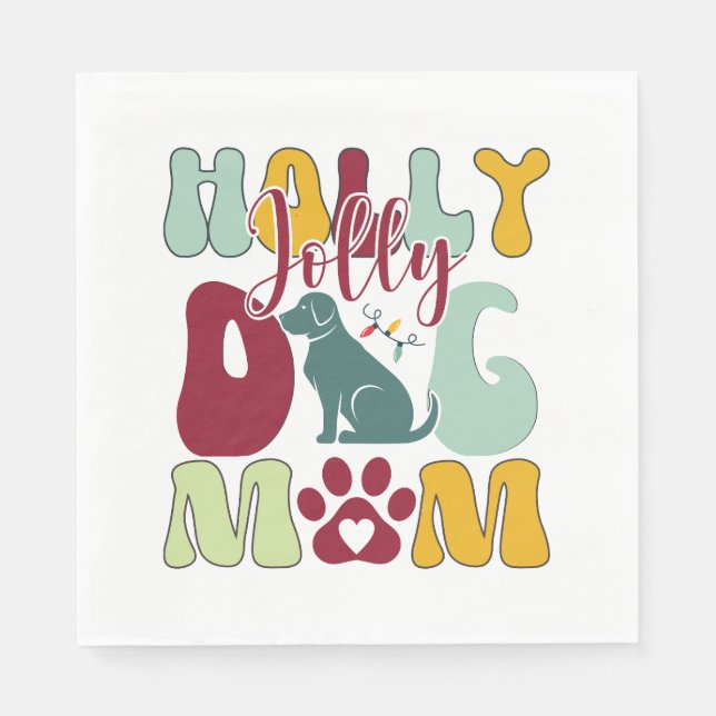 Holly Jolly Dog Mum Christmas Retro Napkin (Front)