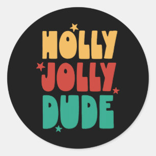 Holly-jolly Dude Christmas Boys Girls Kid Merry Xm Classic Round Sticker