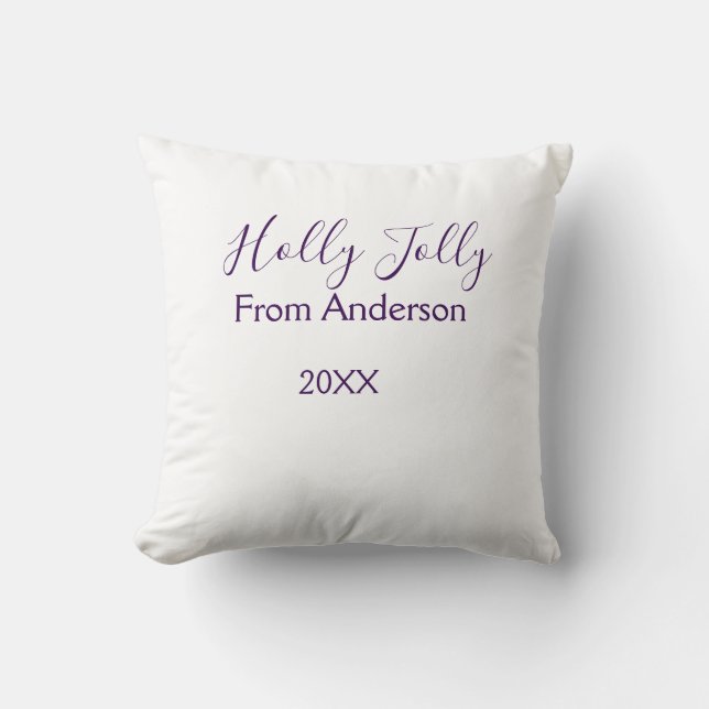 Holly Jolly holidays add name family year purple s Cushion (Front)