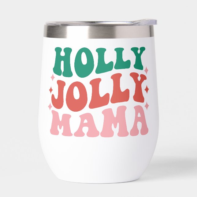 Holly Jolly Mama - Fun Holiday Design (Left)