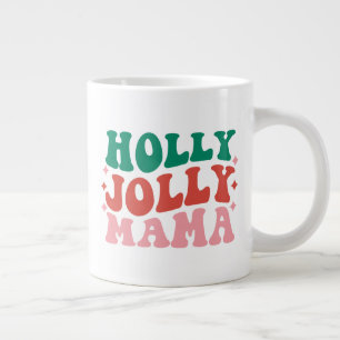 Holly Jolly Mama - Fun Holiday Design Large Coffee Mug