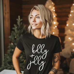 Holly Jolly Modern Cute Script Bold Holiday T-Shirt