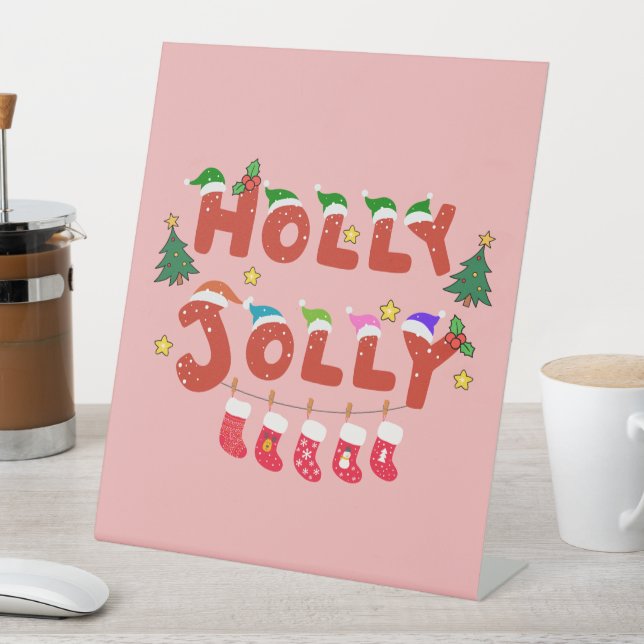 Holly Jolly Pedestal Sign (In SItu)