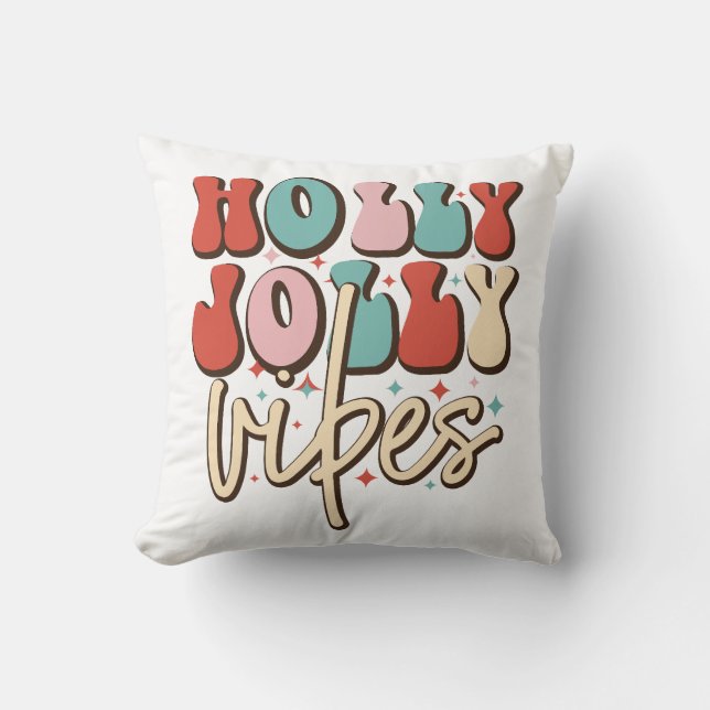 Holly Jolly Vibes Retro Groovy Christmas Holidays Cushion (Front)