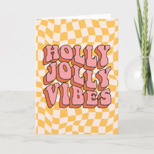 Holly Jolly Vibes - Retro Holiday Cheer Card