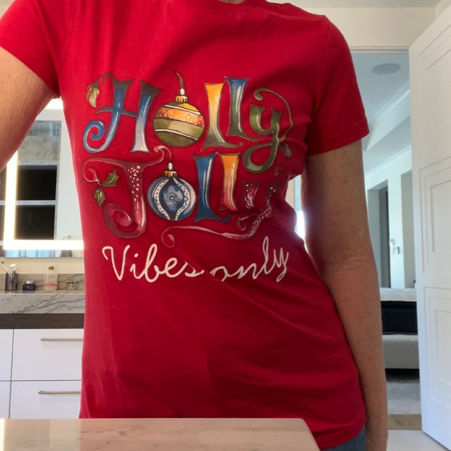 Holly Jolly Vibes T-Shirt (Creator Uploaded)