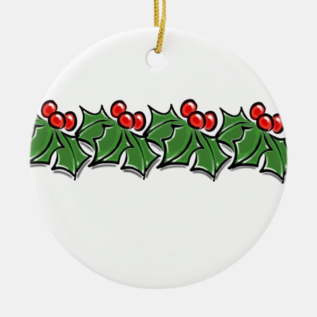 Holly Leaves, Holly berries, Christmas wreath  Ceramic Tree Decoration (Front)