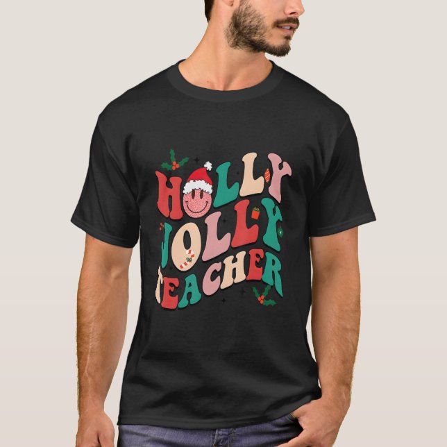 Holly N Jolly Santa Happy Face Retro Teacher Chris T-Shirt (Front)