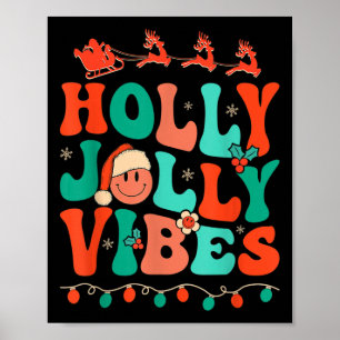 Holly Retro Groovy Christmas Jolly Vibes Santa Hip Poster