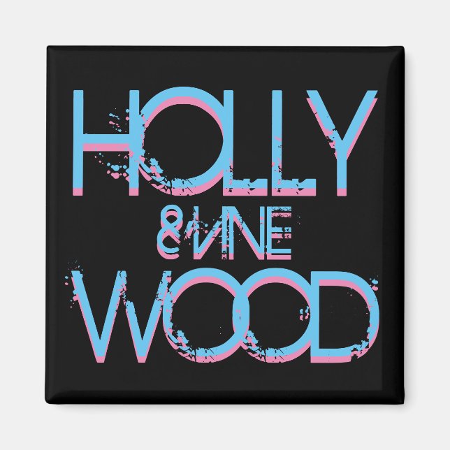 Hollywood and Vine Magnet (Front)