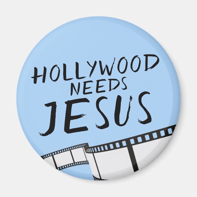 Hollywood needs Jesus in Blue Magnet (Front)