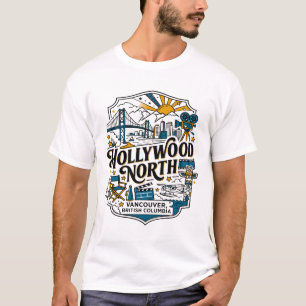 Hollywood North Film Industry Vancouver Canada T-Shirt