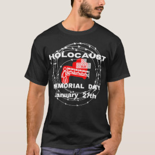 Holocaust Memorial Day January 27th T-Shirt