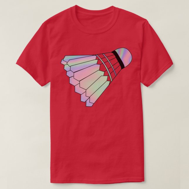holographic badminton shuttlecock T T-Shirt (Design Front)
