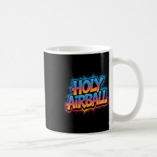 Holy Airll Funny Sketll Player Fan Sports Humour  Coffee Mug