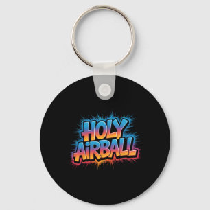 Holy Airll Funny Sketll Player Fan Sports Humour Key Ring