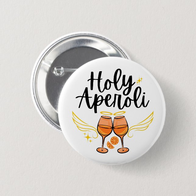 Holy Aperoli Witty Trendy Aperol Spritz Statement 6 Cm Round Badge (Front & Back)