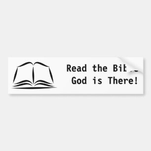 Holy Bible, Read the Bible God is There! Bumper Sticker
