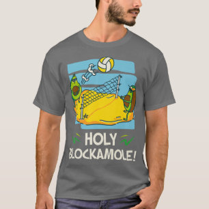 Holy Blockamole Guacamoles Meican Cuisine Fruits A T-Shirt