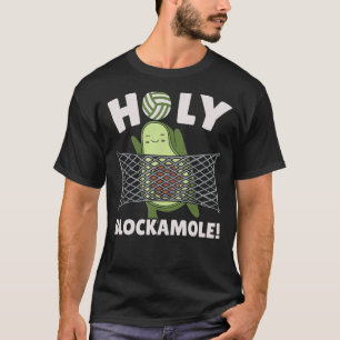 Holy Blockamole Volleyball Player Blocker Guacamol T-Shirt