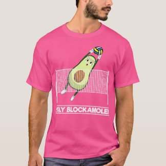 Holy Blockamole Volleyball Player T-Shirt