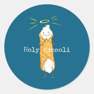Holy Cannoli Funny Quote Italian American Gift Sic Classic Round Sticker