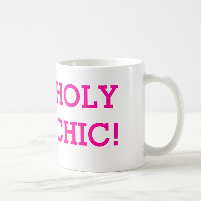 Holy Chic Mug (Right)