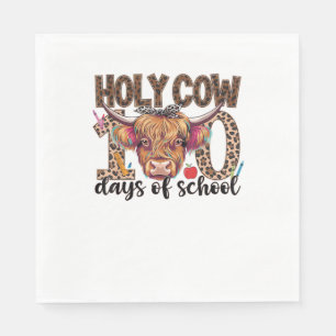 Holy Cow 100 Days Of School 100th Day School Teach Napkin