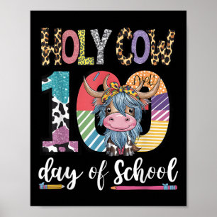 Holy Cow 100 Days Of School 100th Day Smarter Teac Poster