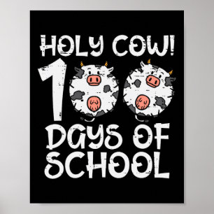 Holy Cow 100 Days Of School 100th Day Smarter Teac Poster