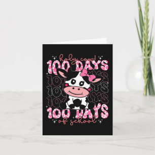 Holy Cow 100 Days Of School Girls Teachers Student Card