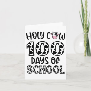 Holy Cow 100 Days Of School Teachers Students Kids Card