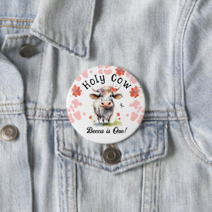 Holy Cow 1st Birthday Girl 7.5 Cm Round Badge