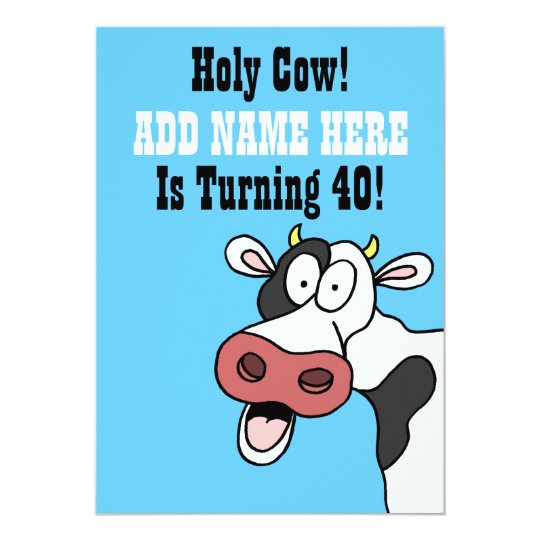 Holy Cow 40th Birthday Funny Cartoon Invite