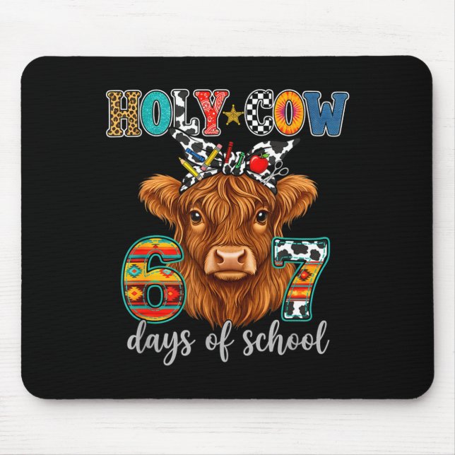 Holy Cow 67 Days Of School 67th Day Smarter Teache Mouse Mat (Front)