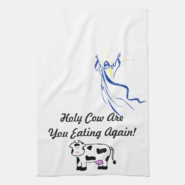 Holy Cow Are You Eating Again! Tea Towel (Vertical)