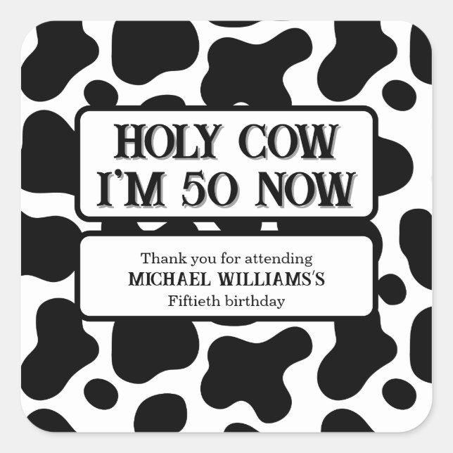 Holy Cow Funny Black White 50th Birthday Square Sticker (Front)