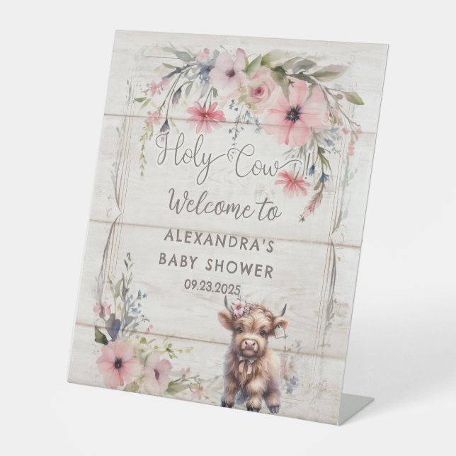 Holy Cow Highland Flowers Cute Adorable Baby Girl Pedestal Sign (Front)