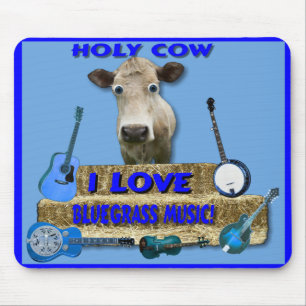 HOLY COW-I LOVE BLUEGRASS-MOUSEPAD MOUSE MAT