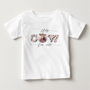 Holy Cow I’m Cute Pink Baby Girl T-Shirt