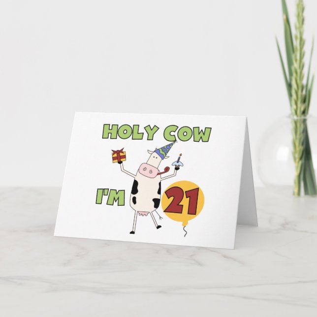Holy Cow I'm 21 Birthday Tshirts and Gifts Card (Front)