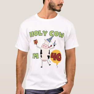 Holy Cow I'm 40 Birthday Tshirts and Gifts