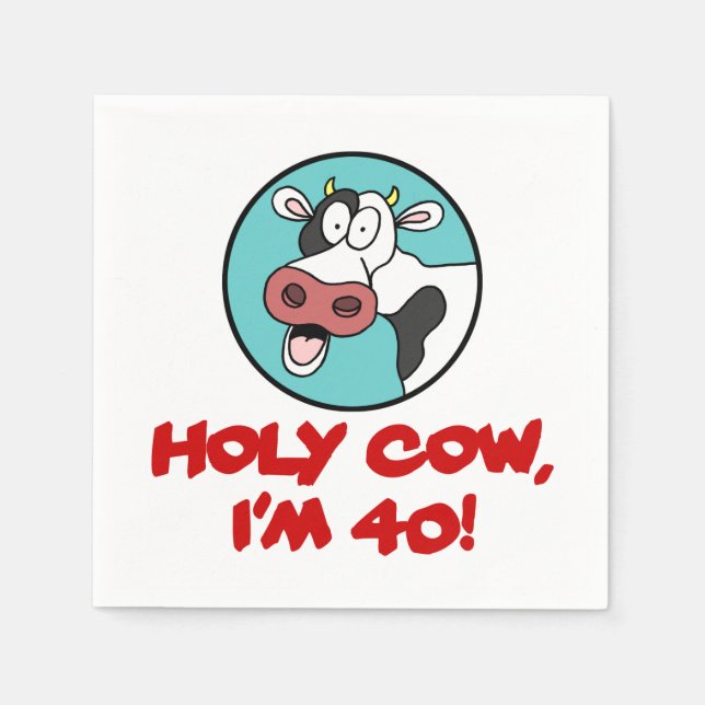 Holy Cow I'm 40 Funny Cartoon Cow Napkin (Front)