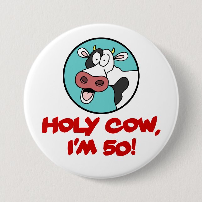 Holy Cow I'm 50 Cow Cartoon 7.5 Cm Round Badge (Front)