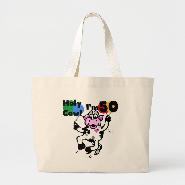 Holy Cow I'm 50 Tshirts and Gifts Large Tote Bag (Front)