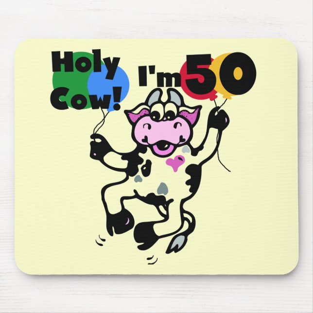 Holy Cow I'm 50 Tshirts and Gifts Mouse Mat (Front)